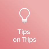 Tips on Trips